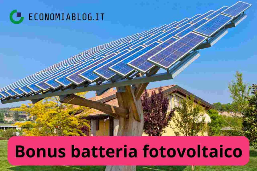 Bonus Batteria Fotovoltaico: Un Beneficio Poco Conosciuto Ma Con Grandi ...